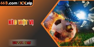 Kèo Việt Vị 66B Tối Ưu Chiến Thuật Khi Đặt Cược Bóng